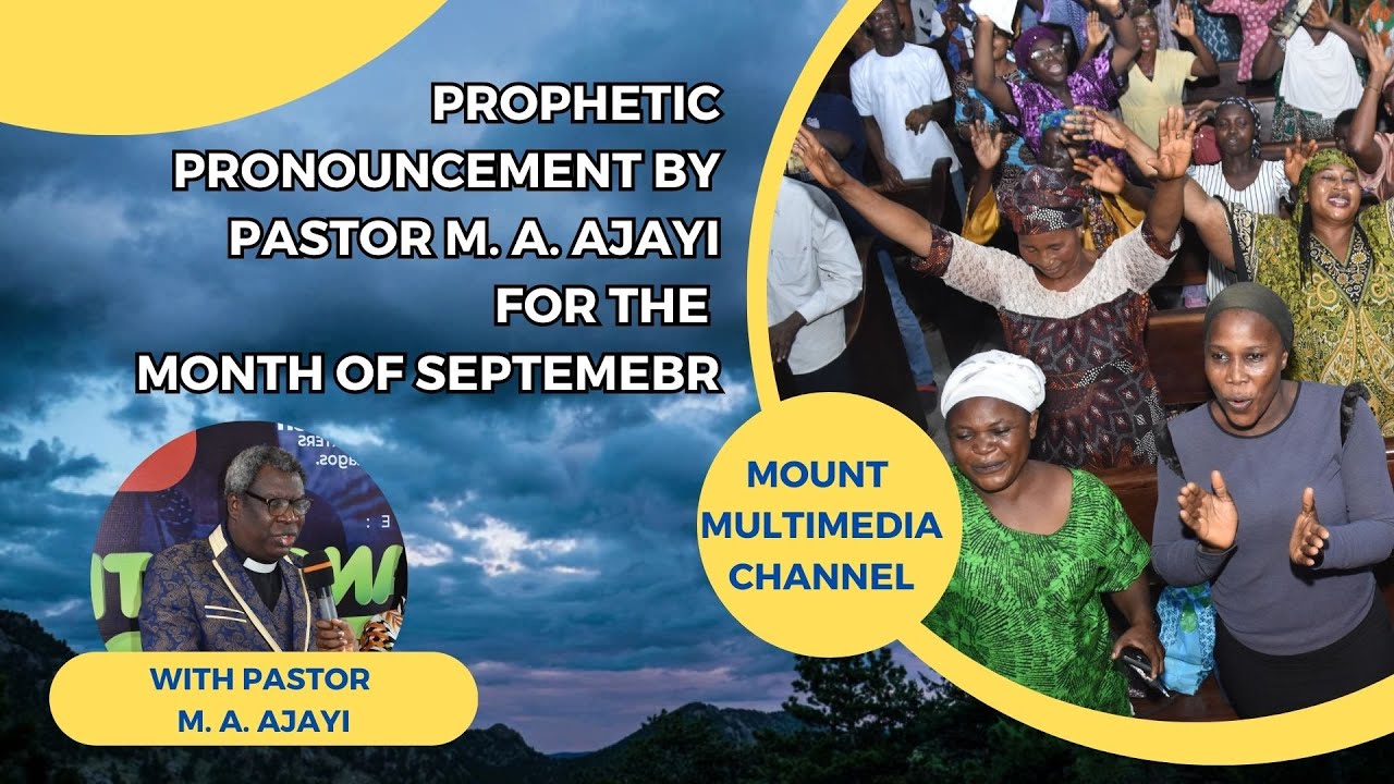 Prophetic Declarations for SEPTEMBER 2024 with Pastor M.A. Ajayi - YouTube