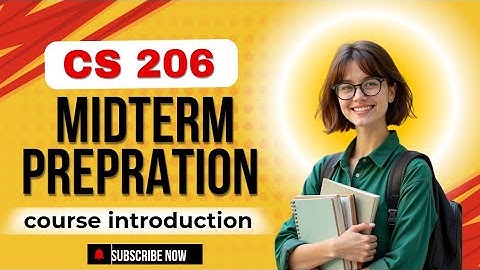 CS 206 midterm prepration | Short lectures | course introduction | subjective part prepration 2025 |