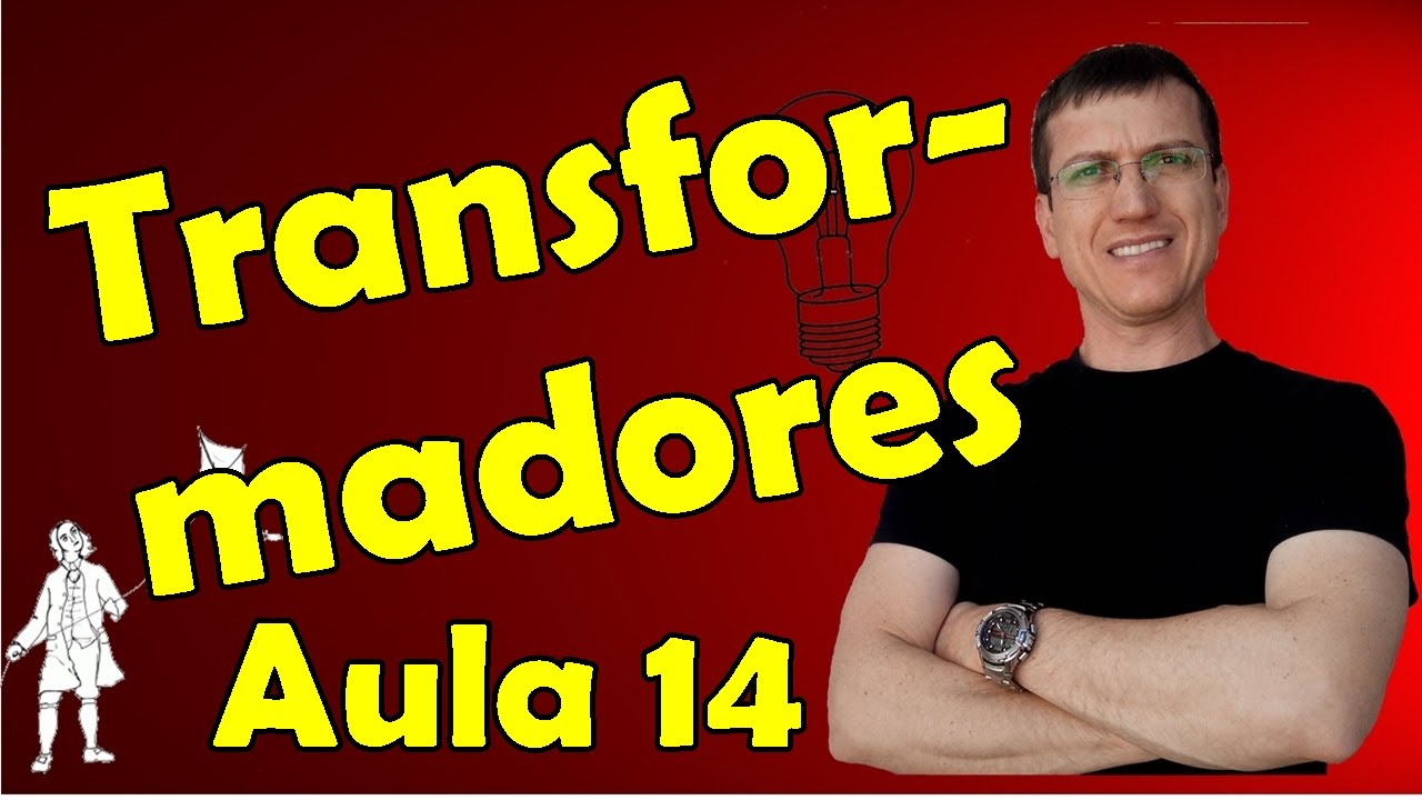 Download Transformadores - Eletromagnetismo - Aula 14 - Prof. Marcelo Boaro