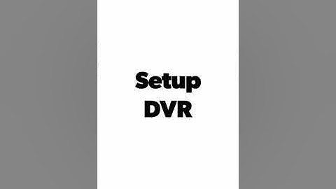 VSS Mobile - Setup NVR