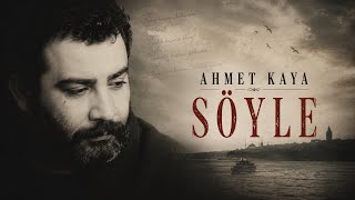 Ahmet Kaya - Söyle 