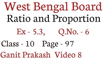 Ratio and Proportion Part 8 | Class X Math Chapter 5 Ratio and Proportion | WB Class 10 Exercise 5.3