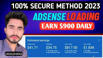 Earn $900 Daily With 100% Secure New Adsense Loading Method 2023 July Update For Free