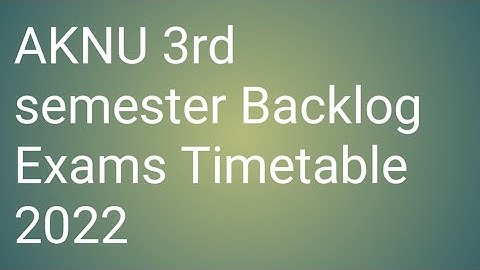 AKNU 3rd semester Backlog Exams Timetable 2022|Adikavi nannaya University Degree 3rdSem Backlog 2022