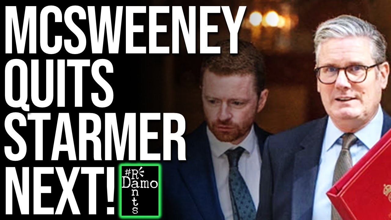 Morgan McSweeney Quits Days After Full Confidence - Starmer Is Finished