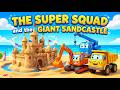 Look! Heavy Machinery Builds a GIANT Sandcastle! 🏗️ Super Squad
