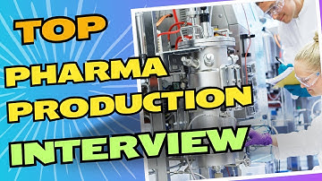 Top Pharma Production Interview Questions to Ace Your Job!