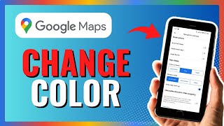 How to Change Color on Google Maps 2024! Net Worth