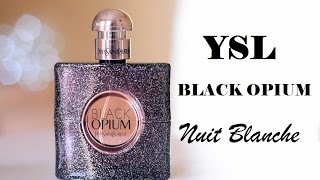 NEW Yves Saint Laurent Black Opium Nuit Blanche for Women Review