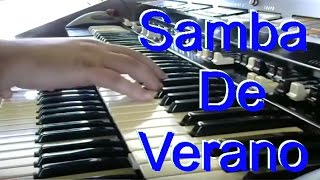 Samba De Verano - Omar Garcia - HAMMOND X66 chords