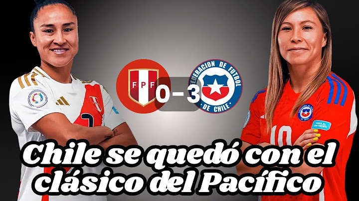 Chile sin sufrir, goleó a Perú | Fecha 1 - Grupo A | Chile 3-0 Perú | Copa América Femenina 2025