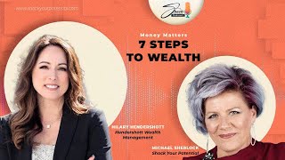 7 Steps to Wealth – Hilary Hendershott. Shock Your Potential Podcast.