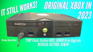 Original XBOX in 2023 - TSOP, BIOS and HDD Upgrade! + Clock Capacitor Removal