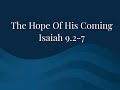 "The Hope of His Coming"  Tony Osimo