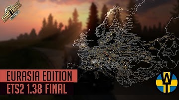 ETS2 1.38 - The Eurasia Map Combo