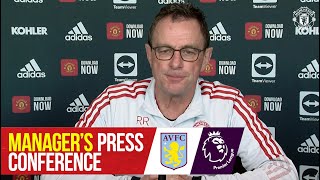 Manager's Press Conference | Aston Villa v Manchester United | Ralf Rangnick | Premier League