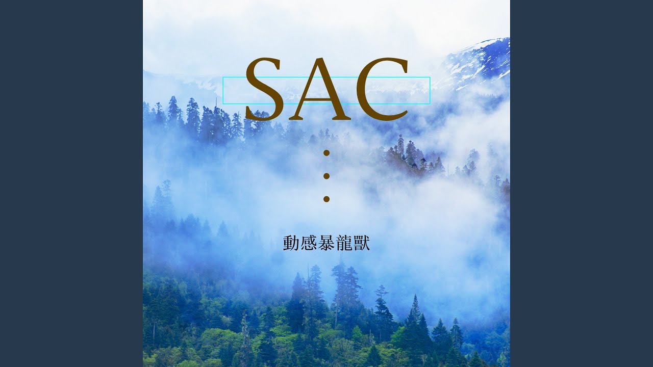 Watch SAC on YouTube Watch SAC on YouTube