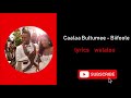 Caalaa Bultumee Biifoole Walaloo Lyrics Caalaa Bultumee Biifoole Walaloo Lyrics