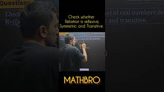 checking whether reflexive, symmetric and Transitive relation explained with an example