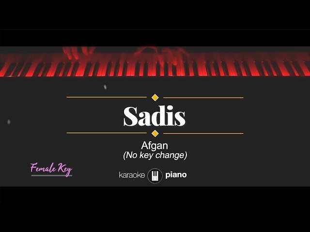 Sadis (FEMALE KEY) Afgan (KARAOKE PIANO) class=