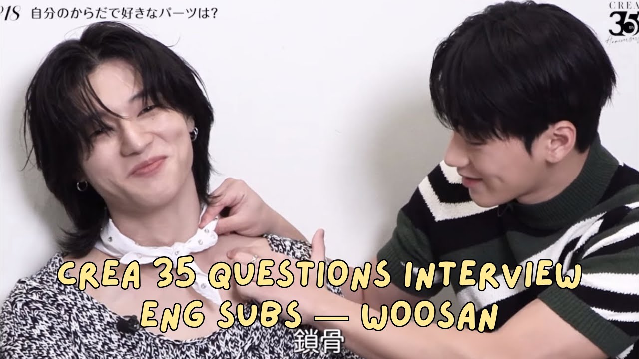 [ENG SUBS] CREA 35 Questions Interview: ATEEZ WOOYOUNG & SAN (WOOSAN)