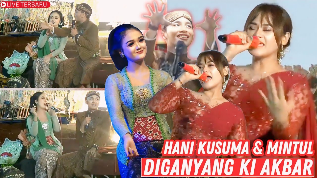 Hani Kusuma & Mintul Diganyang Ki Akbar. Digandrung Mesra,Pesona Dalangnya Gawe Mletere Live Terbaru