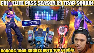 ELITE PASS TERGLOWING! BORONG 1000 BADGES TRAP SQUAD ELITE PASS 21!