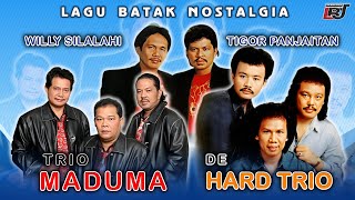 Kompilasi Lagu Batak Nostalgia - Trio Maduma, De Hard Trio, Willy Silalahi \u0026 Tigor Panjaitan