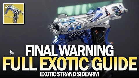How To Get Strand Exotic Sidearm "Final Warning" - Full Quest Guide  [Destiny 2]