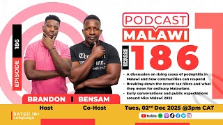 Download Lagu Episode 186 | VJ Ken,  Miss Malawi 2025, tax MP3