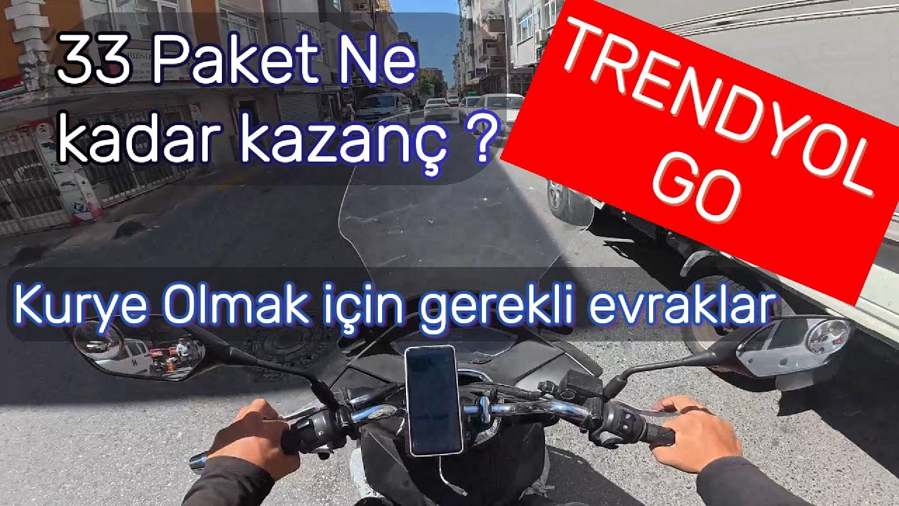 TRENDYOL GO BİR GÜNLÜK KAZANÇ ? NE ZAMAN İŞE GİRDİM ? GEREKLİ EVRAKLAR