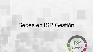 Sedes En Isp Gestión