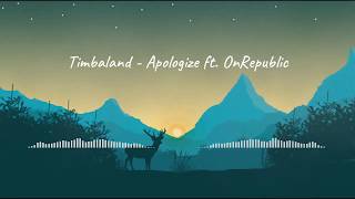 Timbaland - Apologize ft. OnRepublic