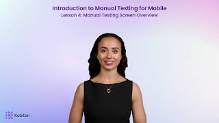 Manual Testing Lesson 4 | Manual Testing Screen Overview