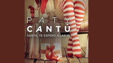 Santa, Te Espero A Las 10