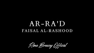 THE THUNDER || AR-RA'D || FAISAL AL-RASHOOD || سورة الرعد - فيصل الرشود