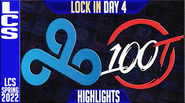 C9 vs 100 Highlights | LCS Lock In Day 4 | Cloud9 vs 100 Thieves