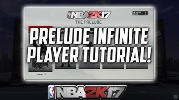 NBA 2K17 HOW TO PLAY THE PRELUDE INFINITE TIMES ON ONE ACCOUNT TUTORIAL!