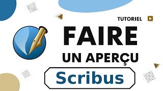 Comment faire un aperçu dans Scribus
