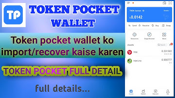 token pocket wallet ko import/recover kaise karen || token pocket wallet full detail || token pocket