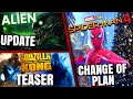 Spider-Man 4 Being Reworked, Godzilla X Kong Teaser, Alien Update &amp; MORE!!