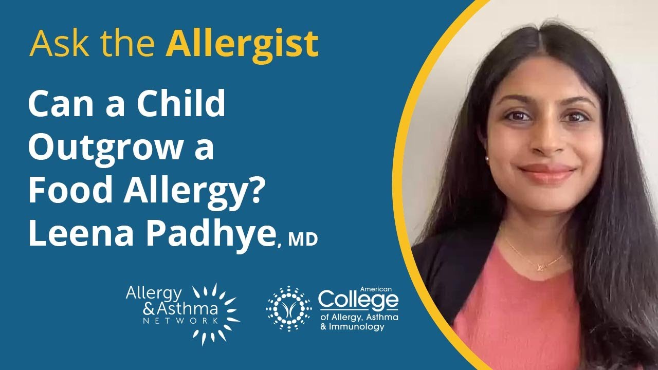 Ask the Allergist: Can a Child Outgrow a Food Allergy?