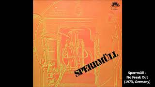 Sperrmüll - No Freak Out (1973, Germany)