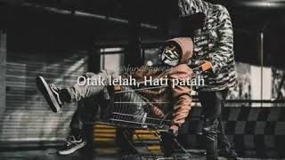 otak lelah,hati patah - Status WA