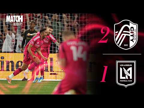 ST. LOUIS TAKE DOWN LAFC | St. Louis CITY SC 2-1 Los Angeles Football Club | Match Highlights