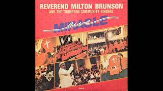 *Audio* He'll Make It Alright: Rev.Milton Brunson And The Thompson Community Singers