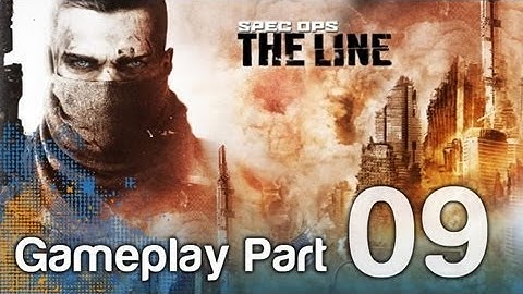 Spec Ops: The Line - Gameplay Walkthrough Part 9 | WikiGameGuides