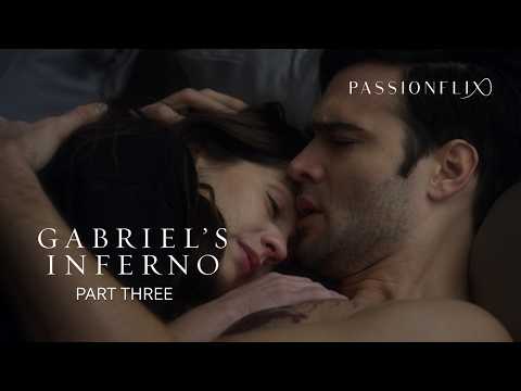 Gabriel's Inferno | Part III | Full Movie