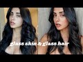 How to Get Glass Skin &amp; Glass Hair | Joanna Marie