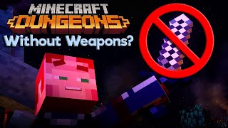 I Tried To Beat Minecraft Dungeons Without Weapons